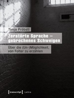 cover image of Zerstörte Sprache--gebrochenes Schweigen